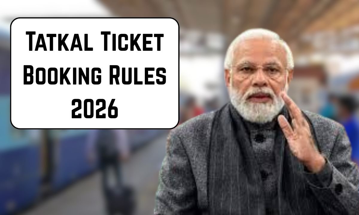 Tatkal Ticket Booking Rules 2026